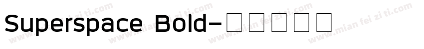 Superspace Bold字体转换